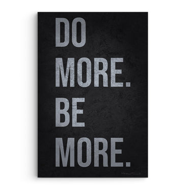 Do More Be More